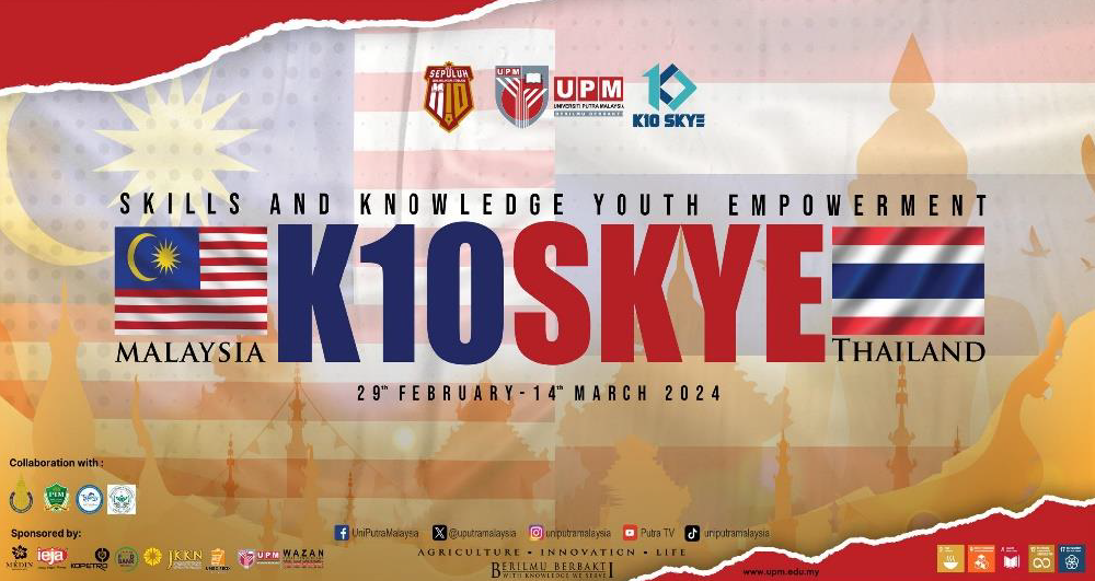 Program Mobiliti: Pelajar Kolej 10 UPM Teroka Thailand melalui Program K10SKYE